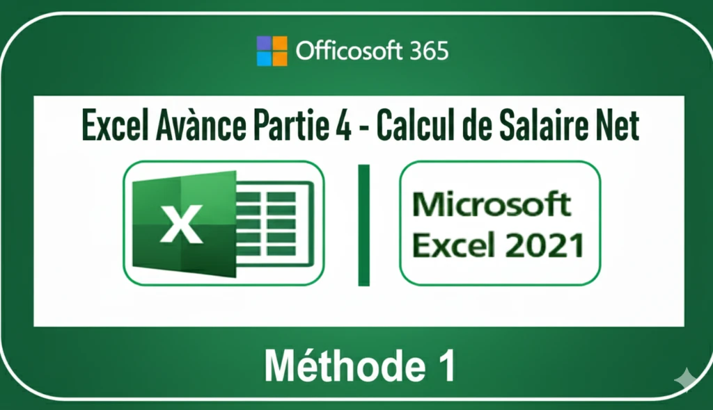 Images du totoriel EXCEL AVANCEE PRT-4  CALCUL DE SALAIRE DE NET MTD-1